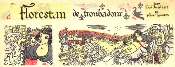 Florestan de Troubadour, door Ton Krielaart en Friso Henstra