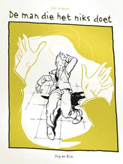 De Man die het Niks Doet, door Jan Vriends