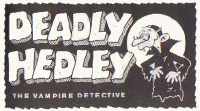 Deadly Hedley, by Martin Baxendale