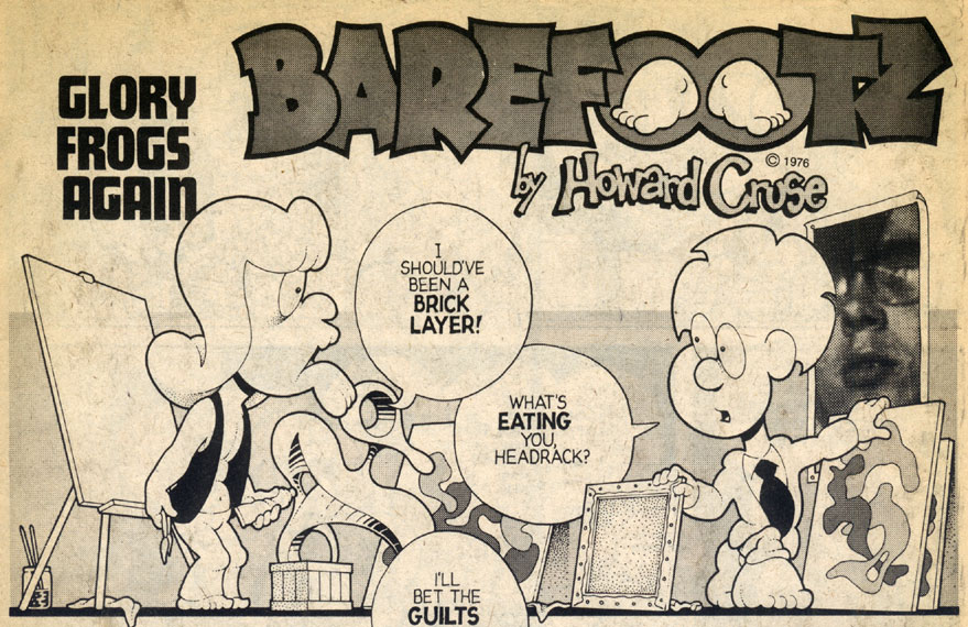 Barefootz, by Howard Cruse