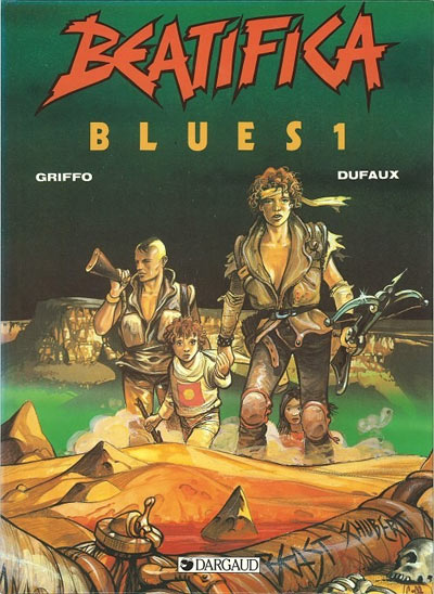 Beatifika Blues by Jean Dufaux