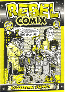 Rebel Comix by Stanley Heinze