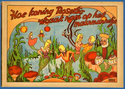 Hoe Koning Roselio wraak nam op het maanmannetje, by Greetje Kroone