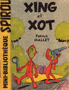 Xing et Xot, by Patrick Mallet