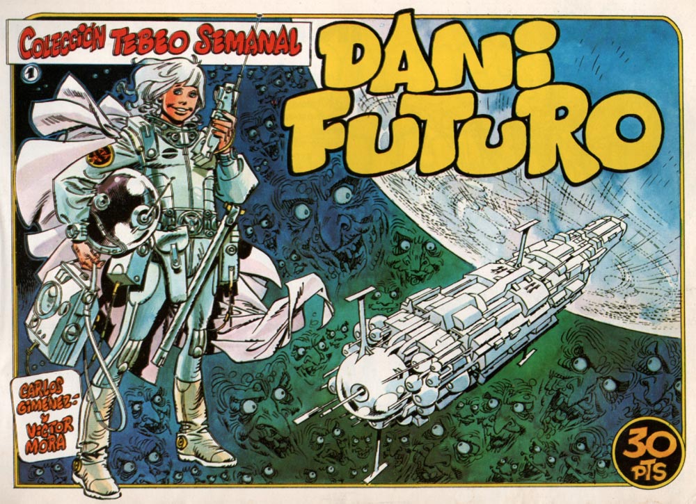Dani Futuro, by Victor Mora and Carlos Giménez