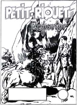 Petit-Riquet Reporter, by Gaston Niezab