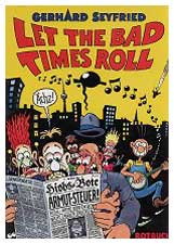 Let the bad times roll, by Gerhard Seyfried