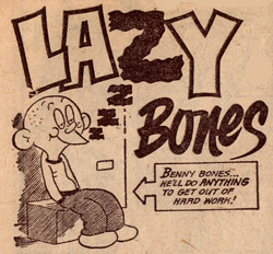 Lazy Bones, by Colin Whittock